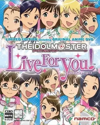 Идолмастер: Жить для тебя! / The iDOLM@STER Live For You!